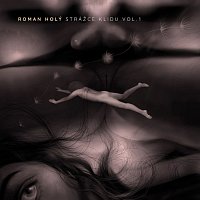 Roman Holý – Strážce klidu Vol.
Strážce klidu Vol.